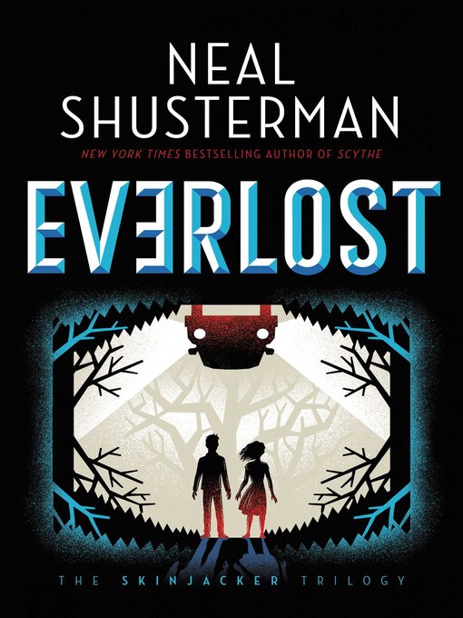 Title details for Everlost by Neal Shusterman - Available